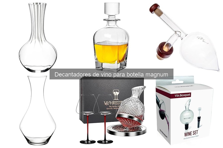 Cómo elegir el mejor decantador para botella magnum