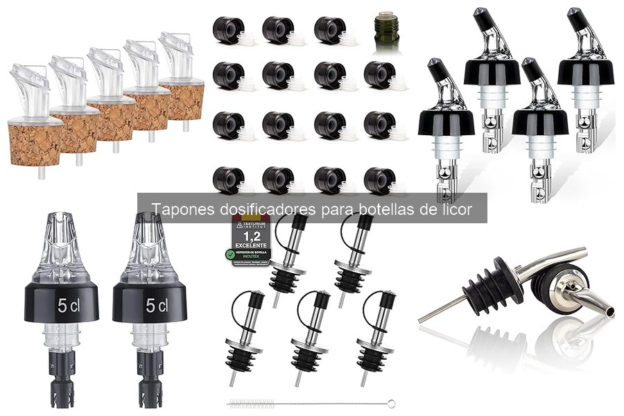 Cómo elegir el mejor tapón dosificador para botellas de licor