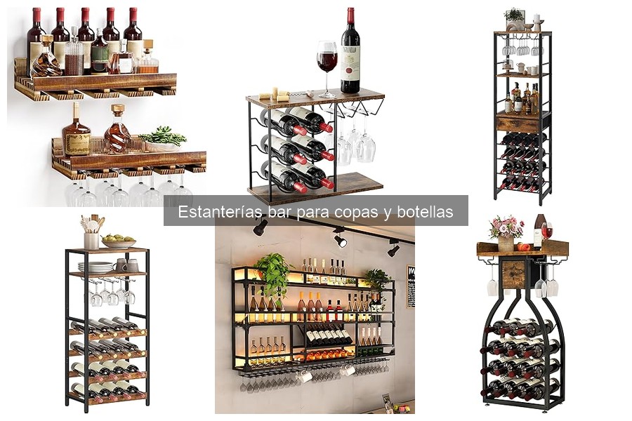 Comparativa de estanterías bar para coleccionistas de vinos y licores