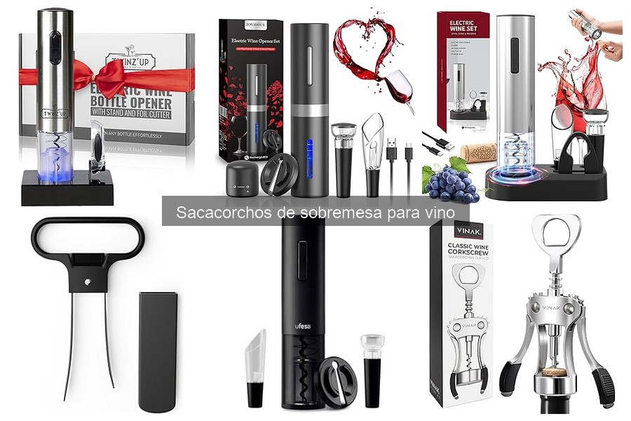 Comparativa de Sacacorchos de Sobremesa: Mejores Marcas en 2023