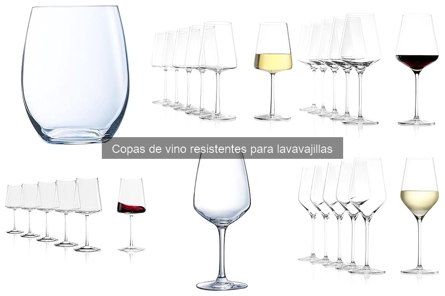 Dónde comprar copas de vino resistentes para lavavajillas