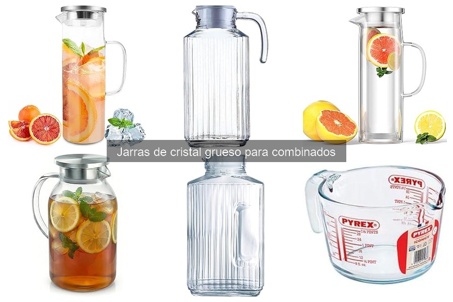 Dónde comprar jarras de cristal grueso para combinados