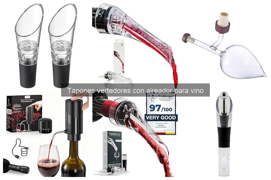 Guía de compra de tapones vertedores con aireador para vino