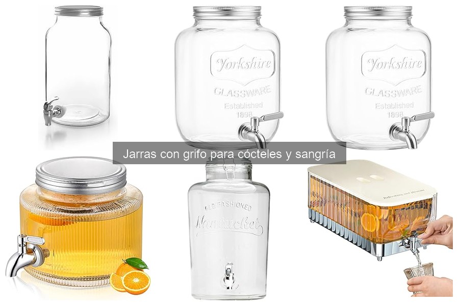 Jarras con grifo para cócteles y sangría: ¿Qué son?