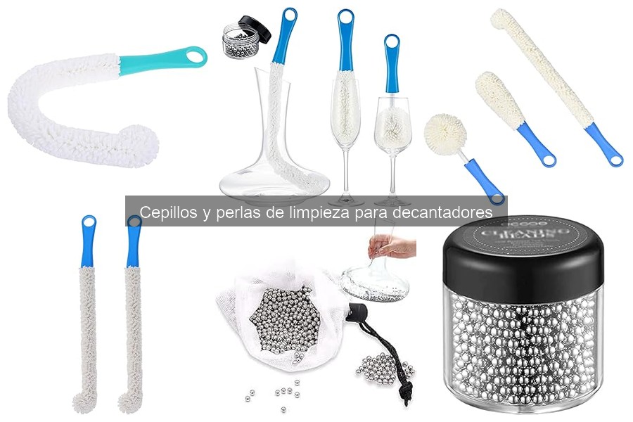 Mejores cepillos y perlas de limpieza para decantadores