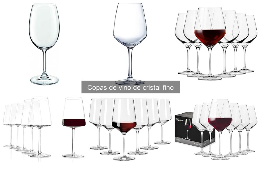 ** Mejores copas de vino de cristal fino para regalar