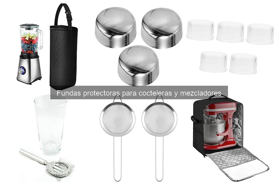 Precios de Fundas Protectores para Cocteleras: Guía Actualizada