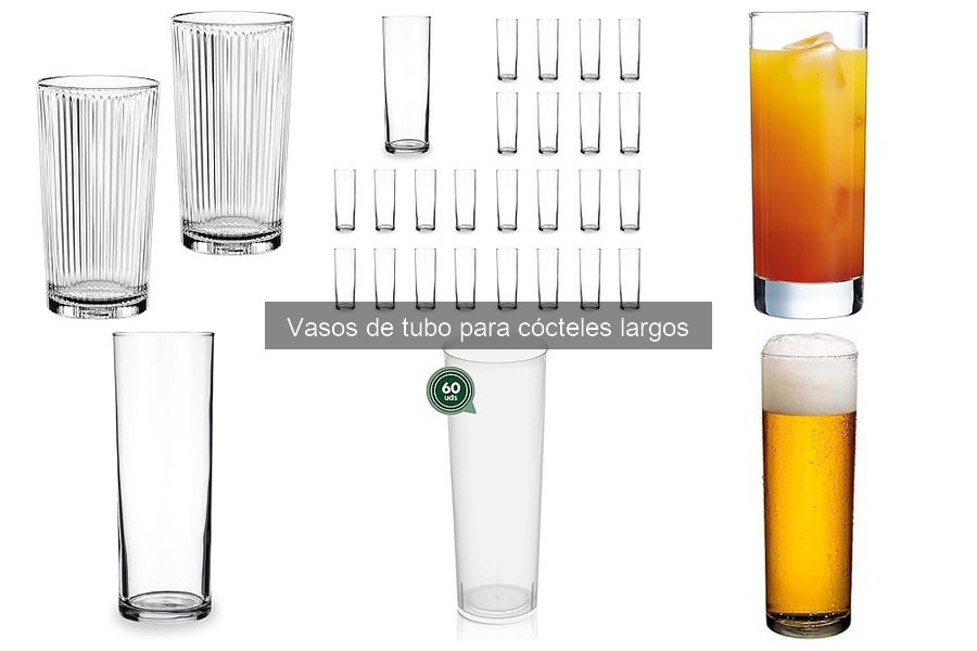 Qué son los vasos de tubo para cócteles largos