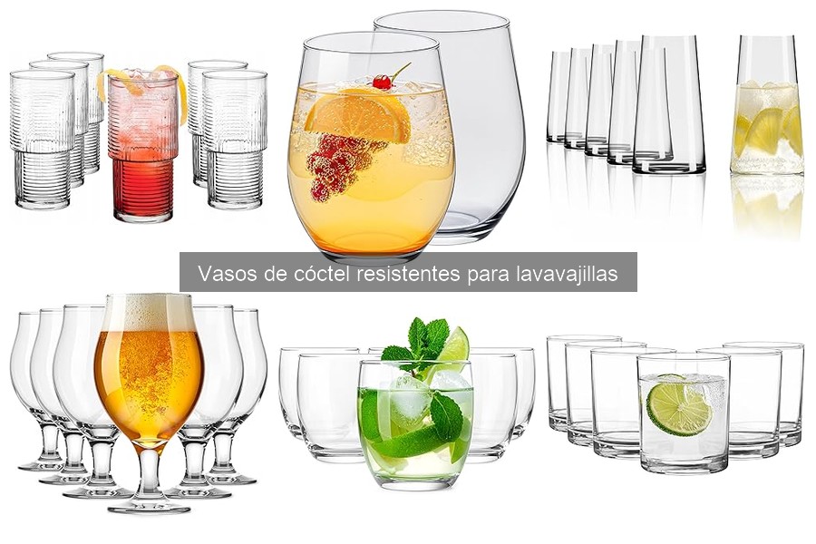 ¿Son seguros los vasos de cóctel resistentes para lavavajillas?