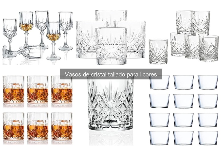 Tipos de vasos de cristal tallado para licores: guía completa