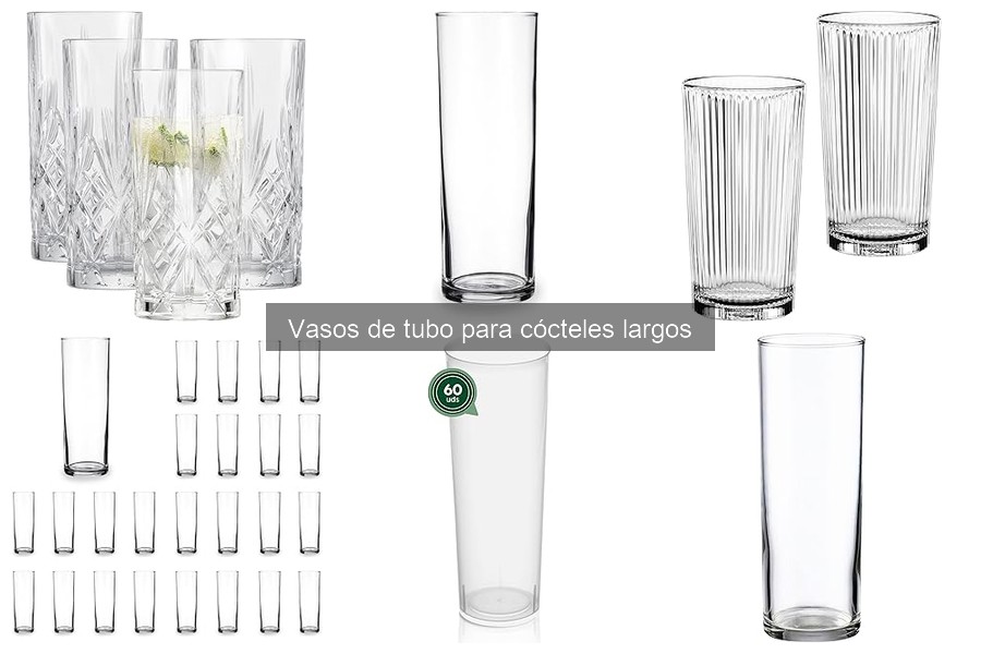 Tipos de vasos de tubo para cócteles largos: Guía completa
