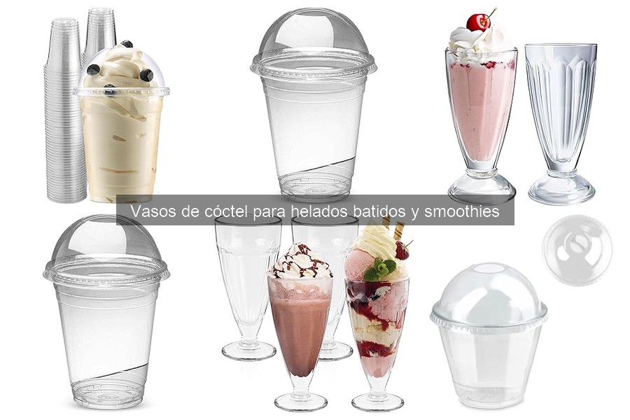 Vasos de cóctel para helados, batidos y smoothies explicados